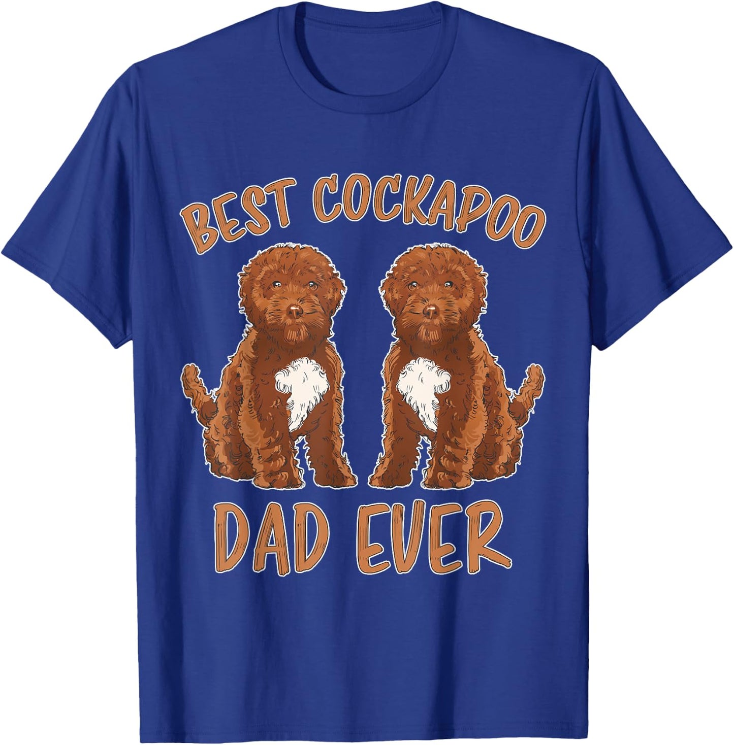 Best Cockapoo Dad Ever Dog Father Dad Cockapoo T-Shirt - T-Shirt | Royal