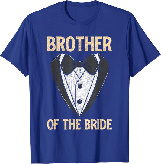 Brother Of The Bride - Funny Bridal Party Matching Family T-Shirt - T-Shirt | Royal