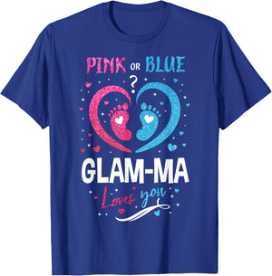 Pink Or Blue Glam-ma Loves You Gender Reveal Baby Birthday T-Shirt - T-Shirt | Royal