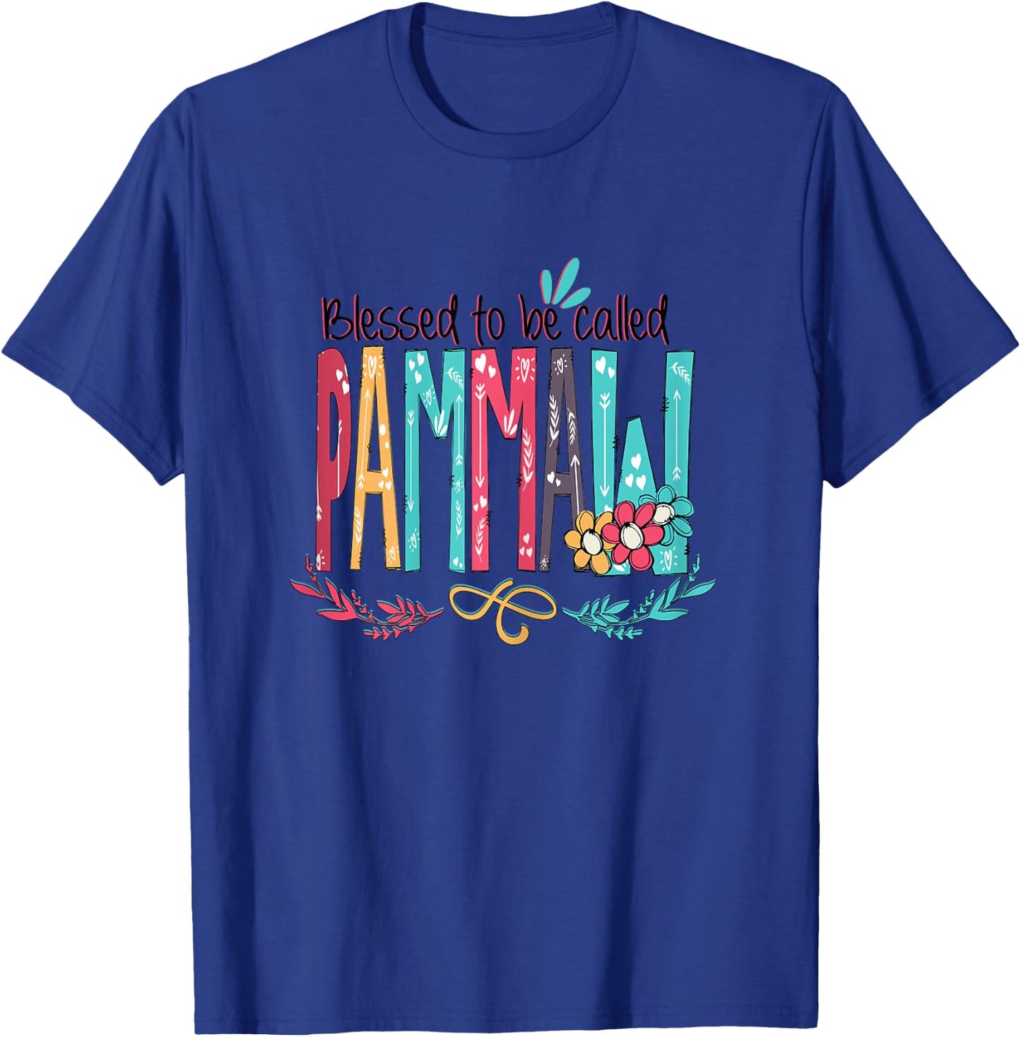 Blessed to be called Pammaw Colorful gifts-Grandma T-Shirt - T-Shirt | Royal