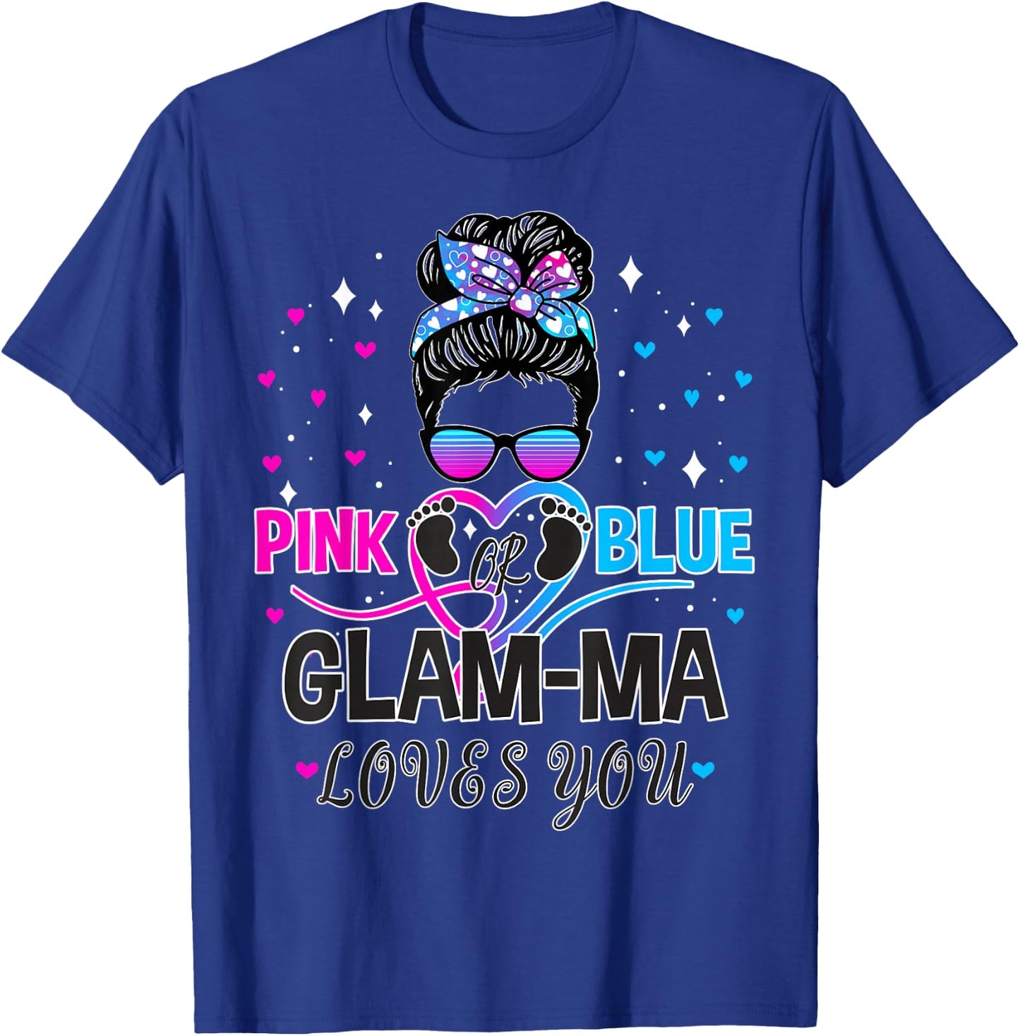Messy Bun Pink Or Blue Glam-ma Loves You Gender Reveal Baby T-Shirt - T-Shirt | Royal