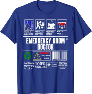 ER Emergency Room Doctor Label Skills Coffee Wine Sarcasm T-Shirt - T-Shirt | Royal