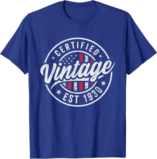 1930 Birthday Men Women Born 1930 - Certified Vintage 1930 T-Shirt - T-Shirt | Royal