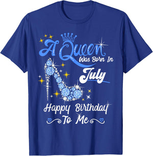 A Queen was Born in July Happy Birthday To Me High Heel T-Shirt - T-Shirt | Royal