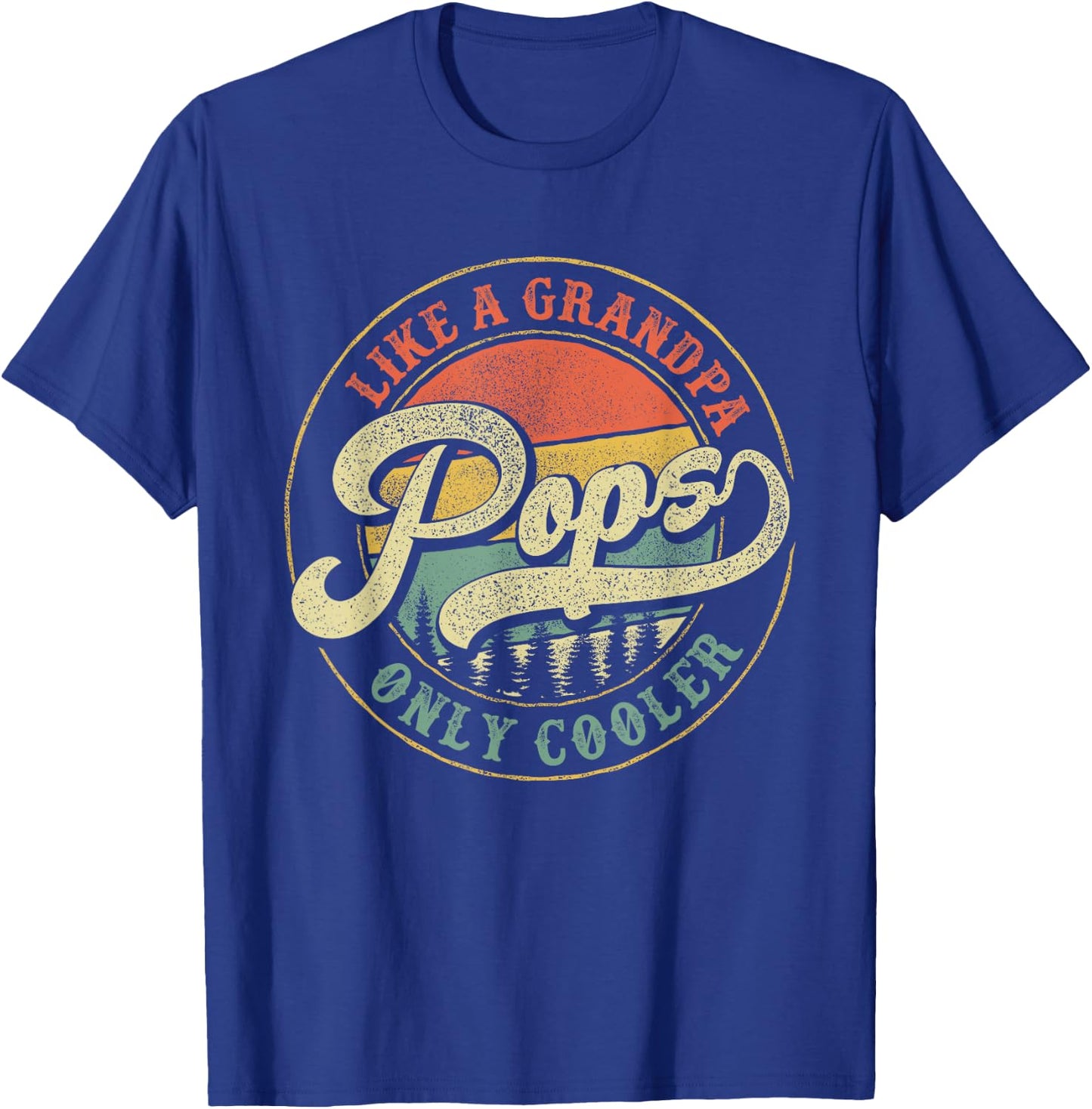 Pops Like a Grandpa Only Cooler Vintage Retro Pops Dad T-Shirt - T-Shirt | Royal