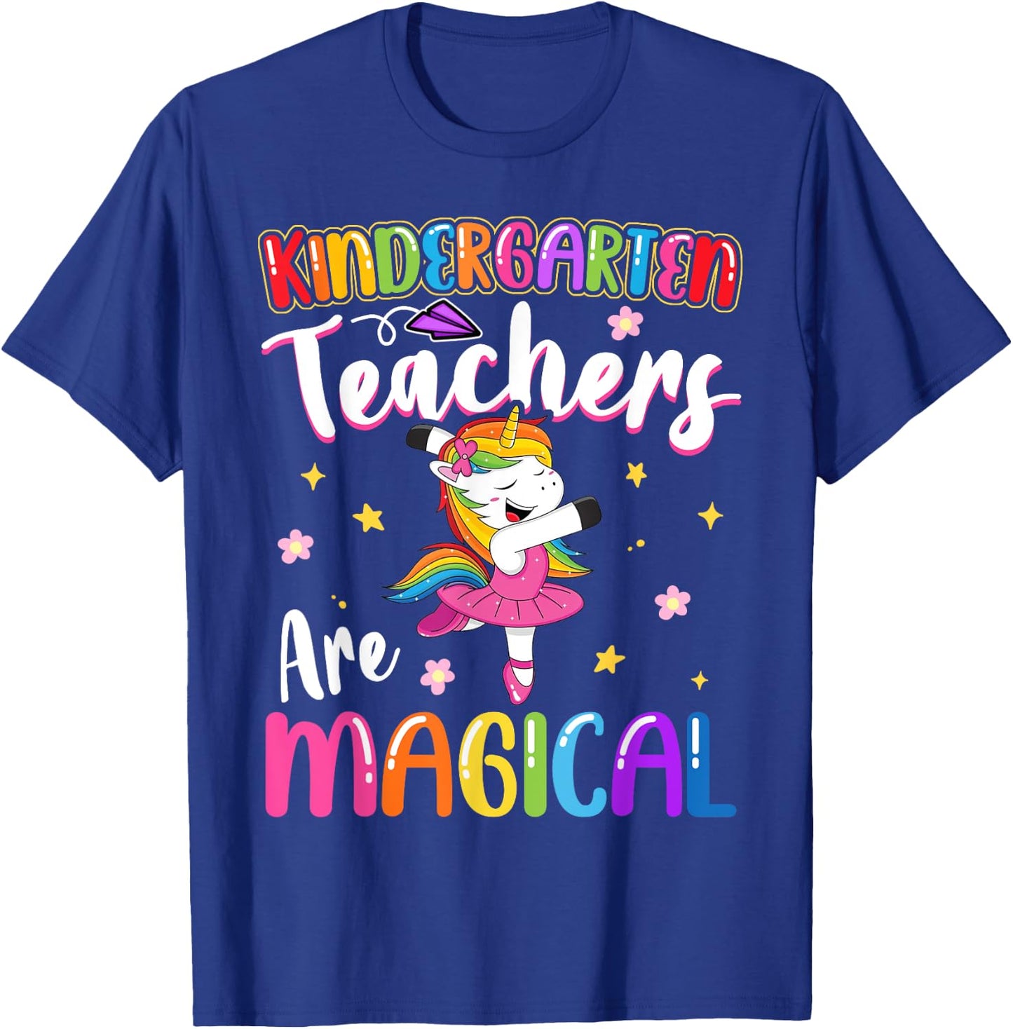 Kindergarten Teachers Are Magical | Unicorn Teacher T-Shirt - T-Shirt | Royal