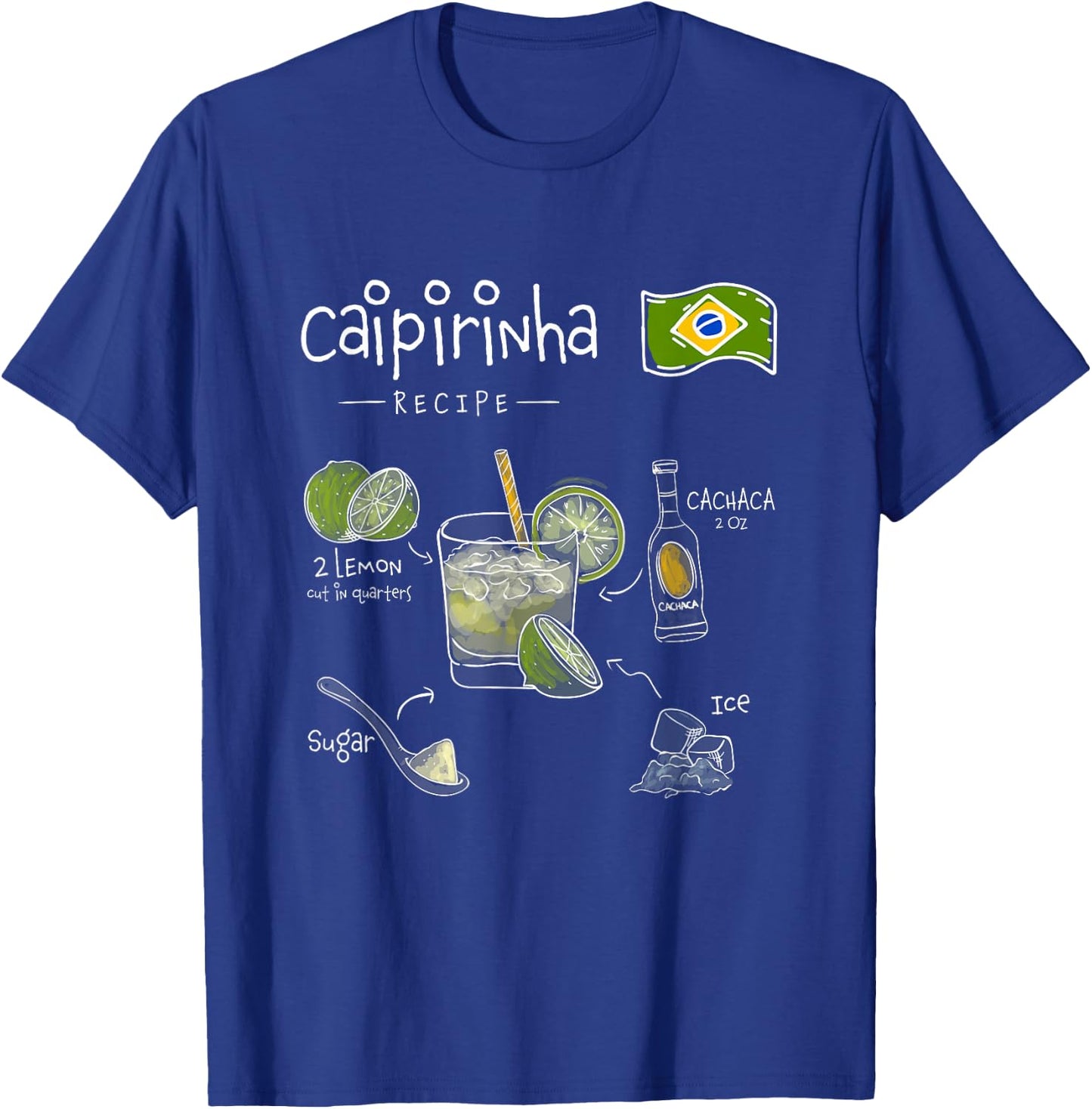 Caipirinha Brazilian Cocktail Classic Bartender Recipe T-Shirt - T-Shirt | Royal