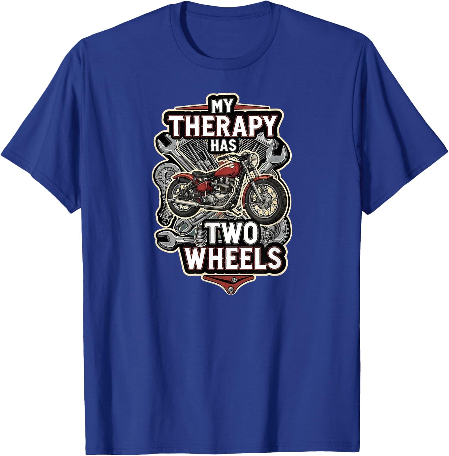 Motorcycle Rider Therapy Two Wheels Vintage Bike T-Shirt - T-Shirt | Royal
