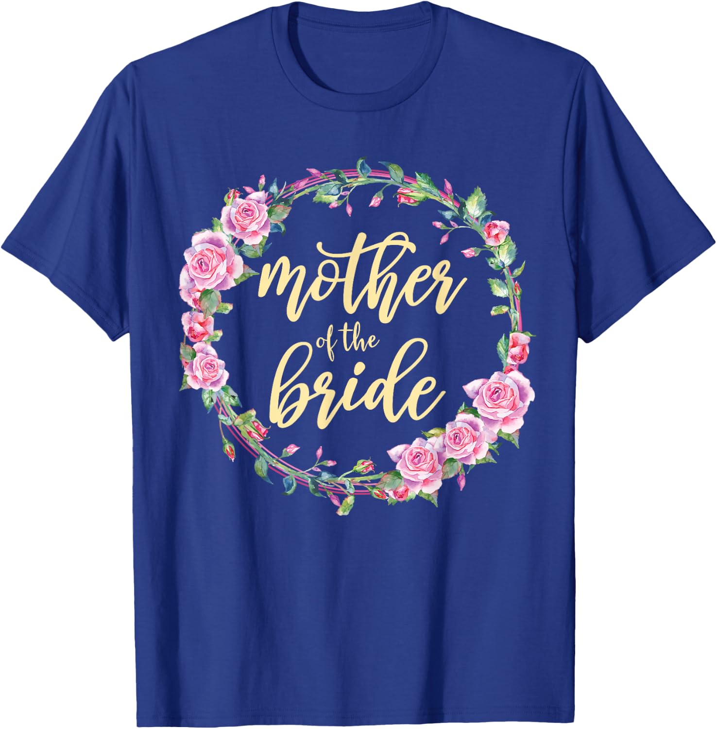 Matching Bridal Party Mother Of The Bride Wedding T-Shirt - T-Shirt | Royal