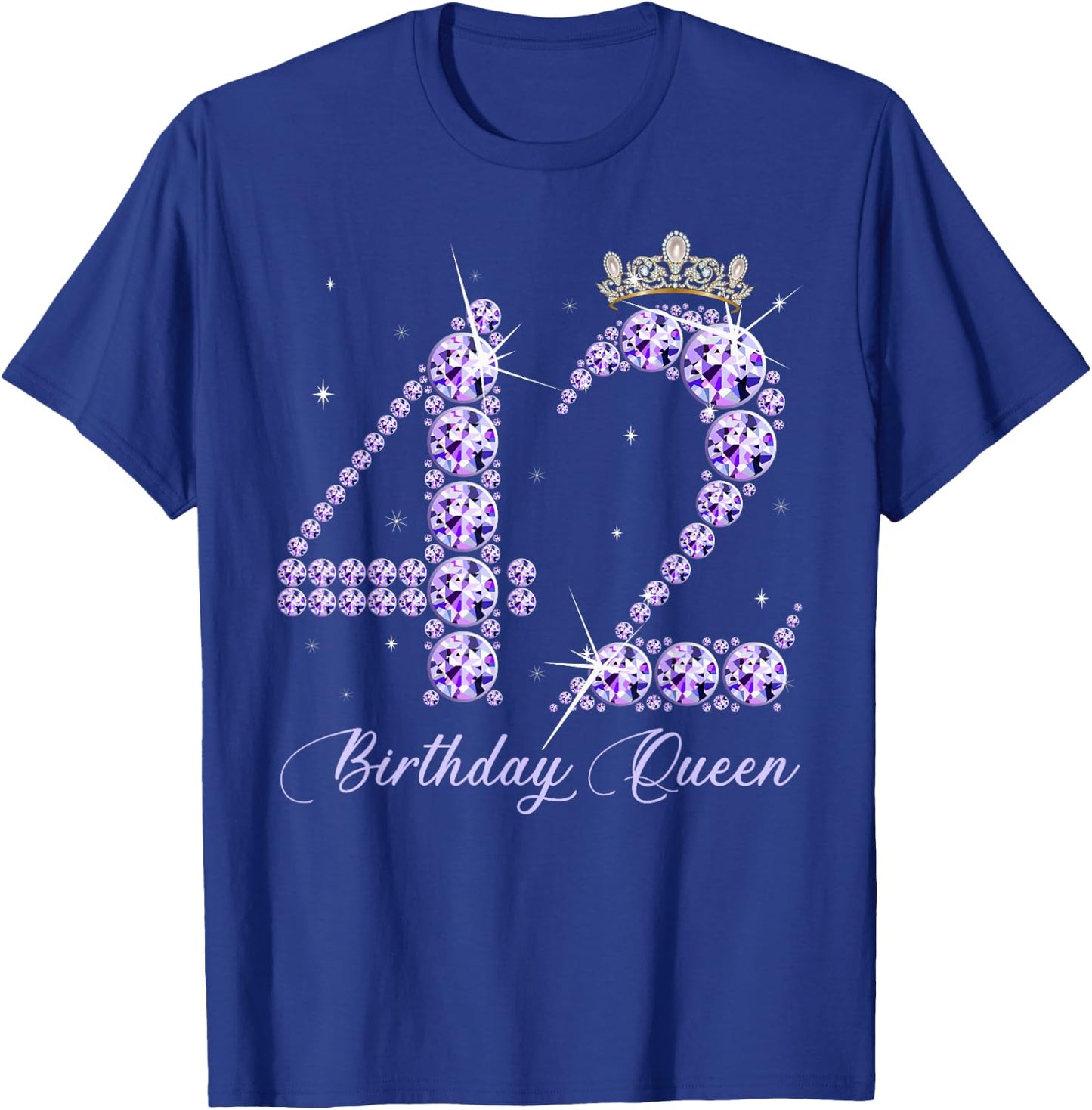 42 Year Old Its My 42nd Birthday Queen Diamond Heels Crown T-Shirt - T-Shirt | Royal