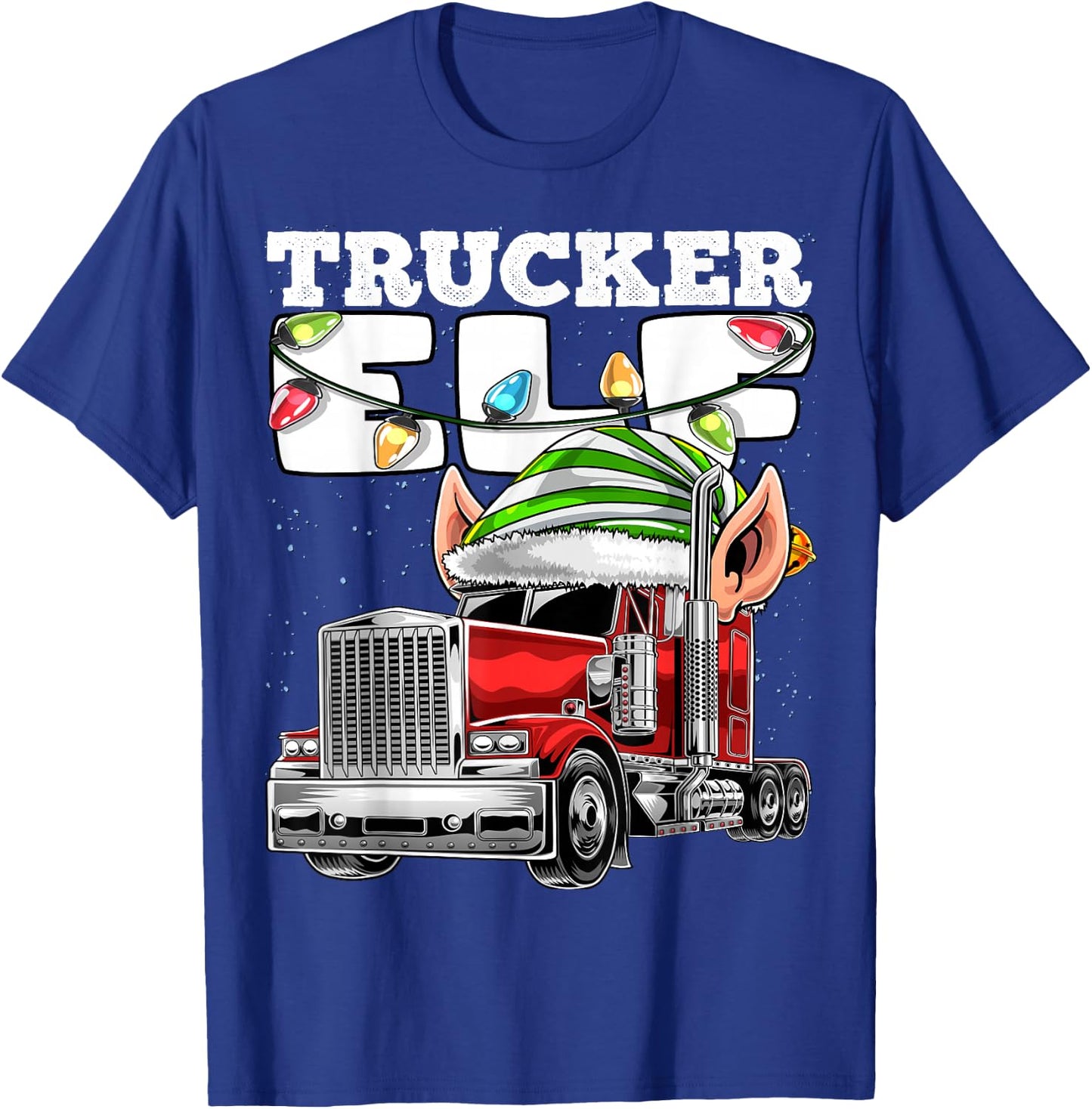 Trucker Elf Truck Driver Big Rig Funny Christmas Gift Men T-Shirt - T-Shirt | Royal