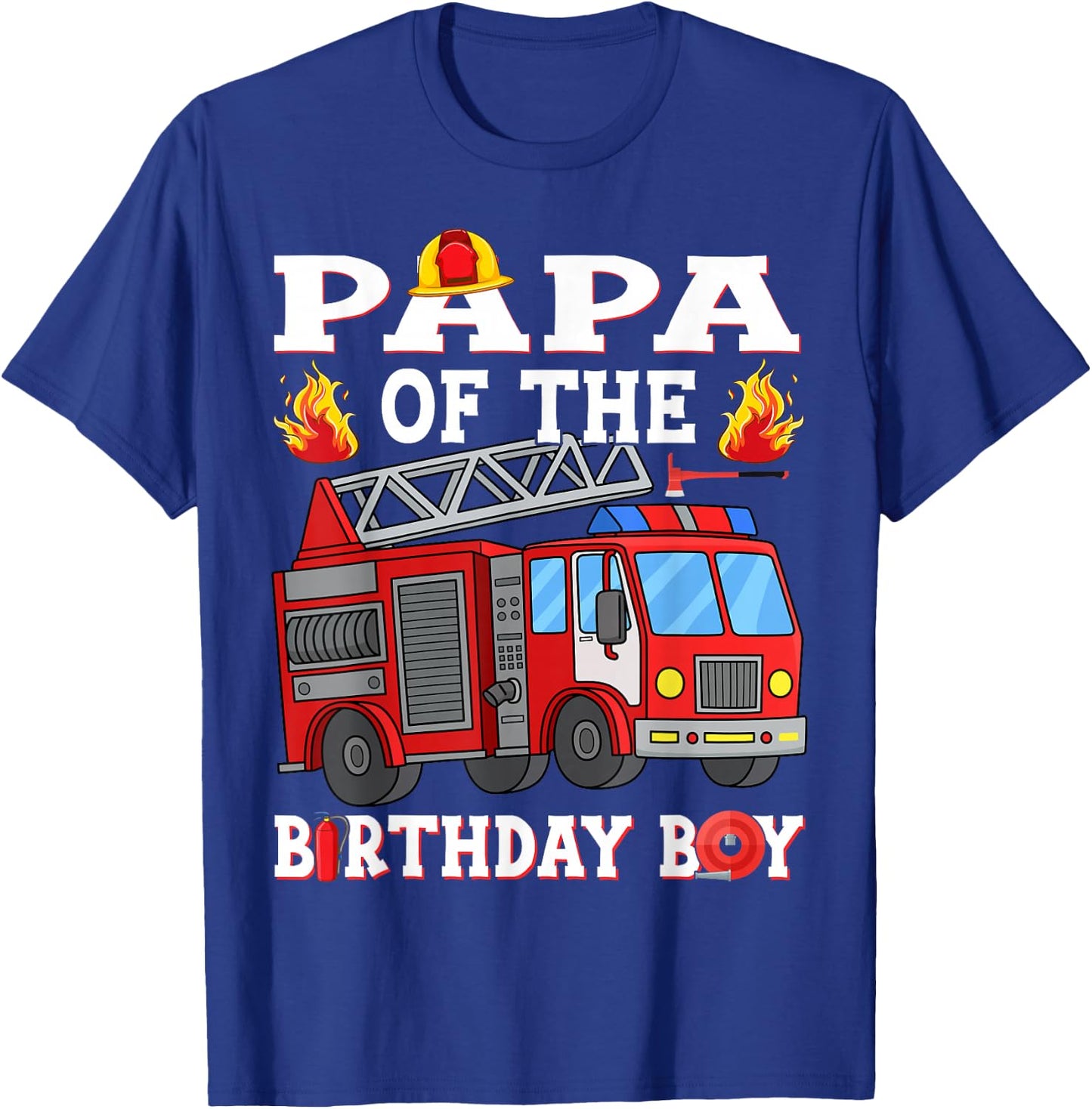 Papa of The Birthday Boy Fire Truck Firefighter T-Shirt - T-Shirt | Royal