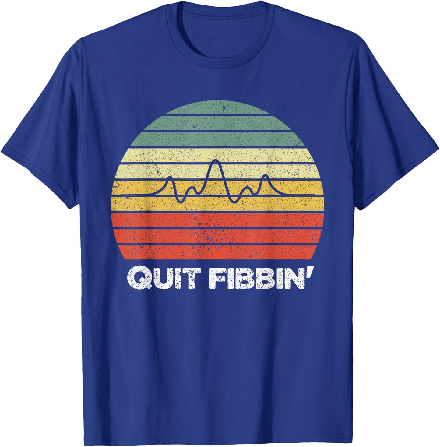 Quit Fibbin shirt vintage Atrial Fibrillation Funny medical T-Shirt - T-Shirt | Royal