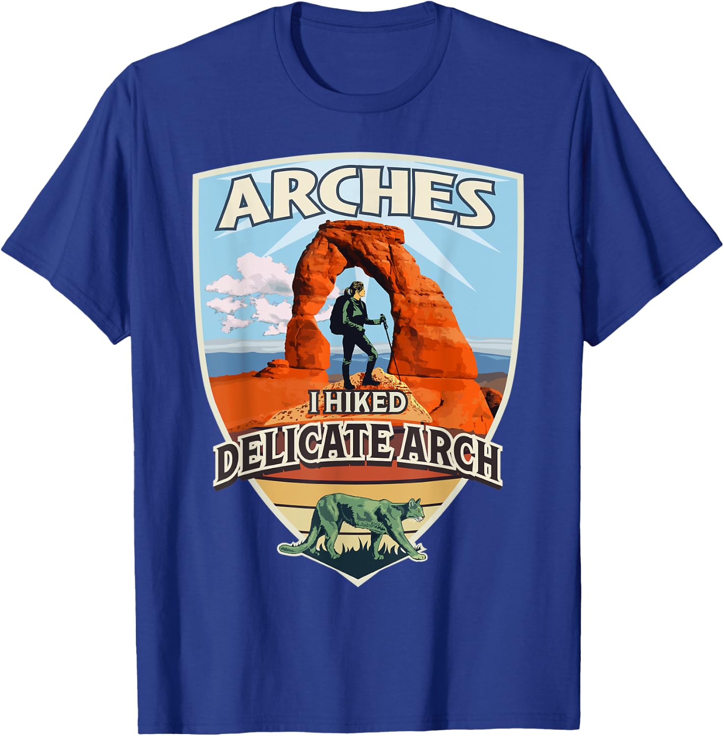 I Hiked Delicate Arch Arches National Park Hiker with Cougar T-Shirt - T-Shirt | Royal