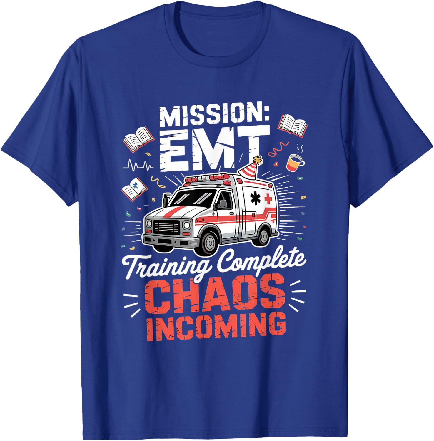 EMT Graduate Registered Nurse EMT Paramedic T-Shirt - T-Shirt | Royal