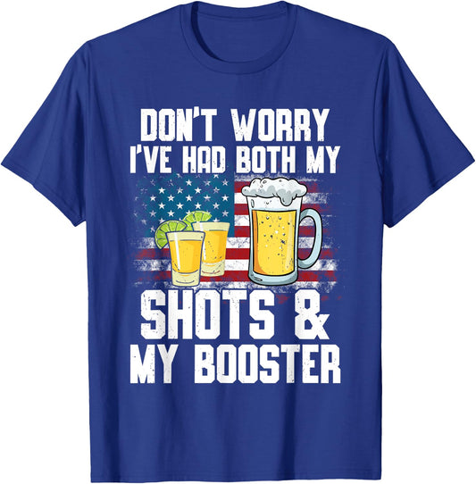Don't Worry I've Had Both My Shots & Booster Funny Vaccine T-Shirt - T-Shirt | Royal