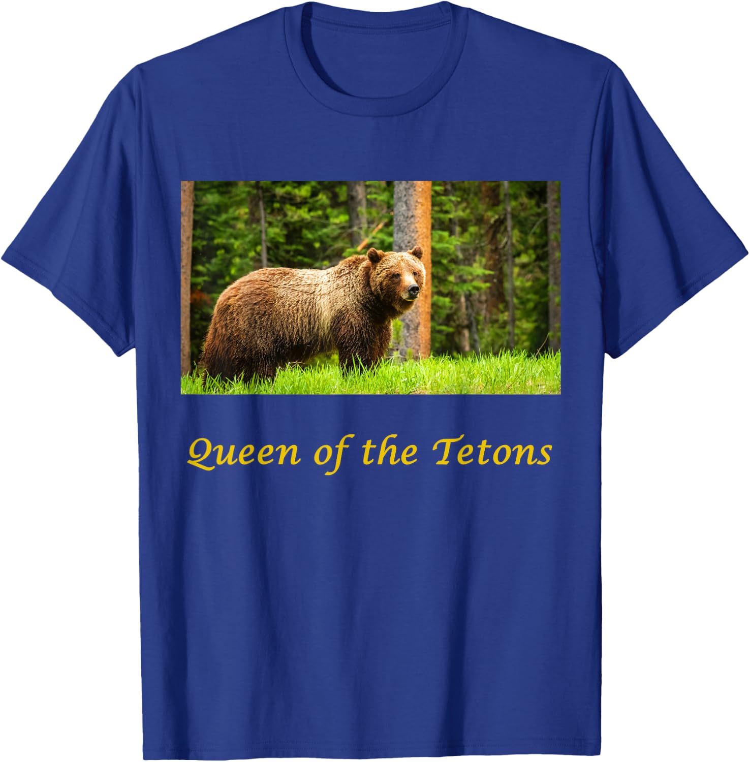 399 Queen of the Tetons Grizzly Bear T-Shirt - T-Shirt | Royal