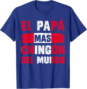 El Papá Mas Chingón Del Mundo Peru Flag Peruvian Dad T-Shirt - T-Shirt | Royal