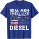 Funny Diesel Mechanic Gift | Real Men Smell Like Diesel T-Shirt - T-Shirt | Royal