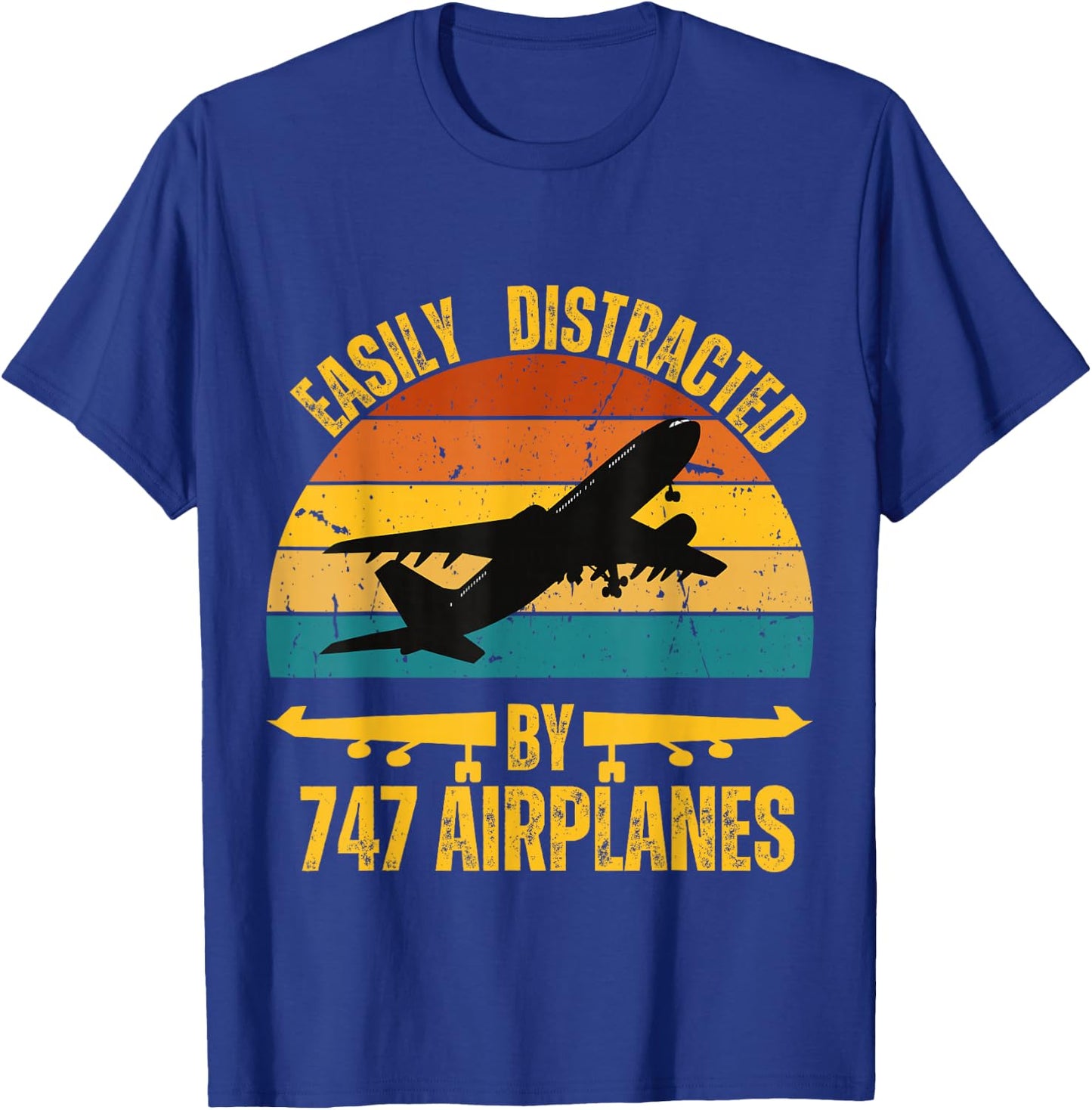 Easily Distracted By 747 airplane Pilot Gifts Funny Aviation T-Shirt - T-Shirt | Royal
