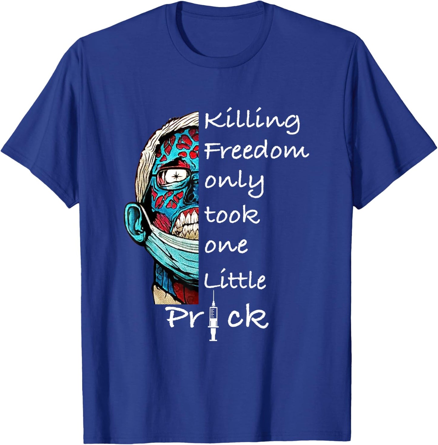 Killing Freedom, Anti Fauci, Fauci Is Not My Doctor T-Shirt - T-Shirt | Royal