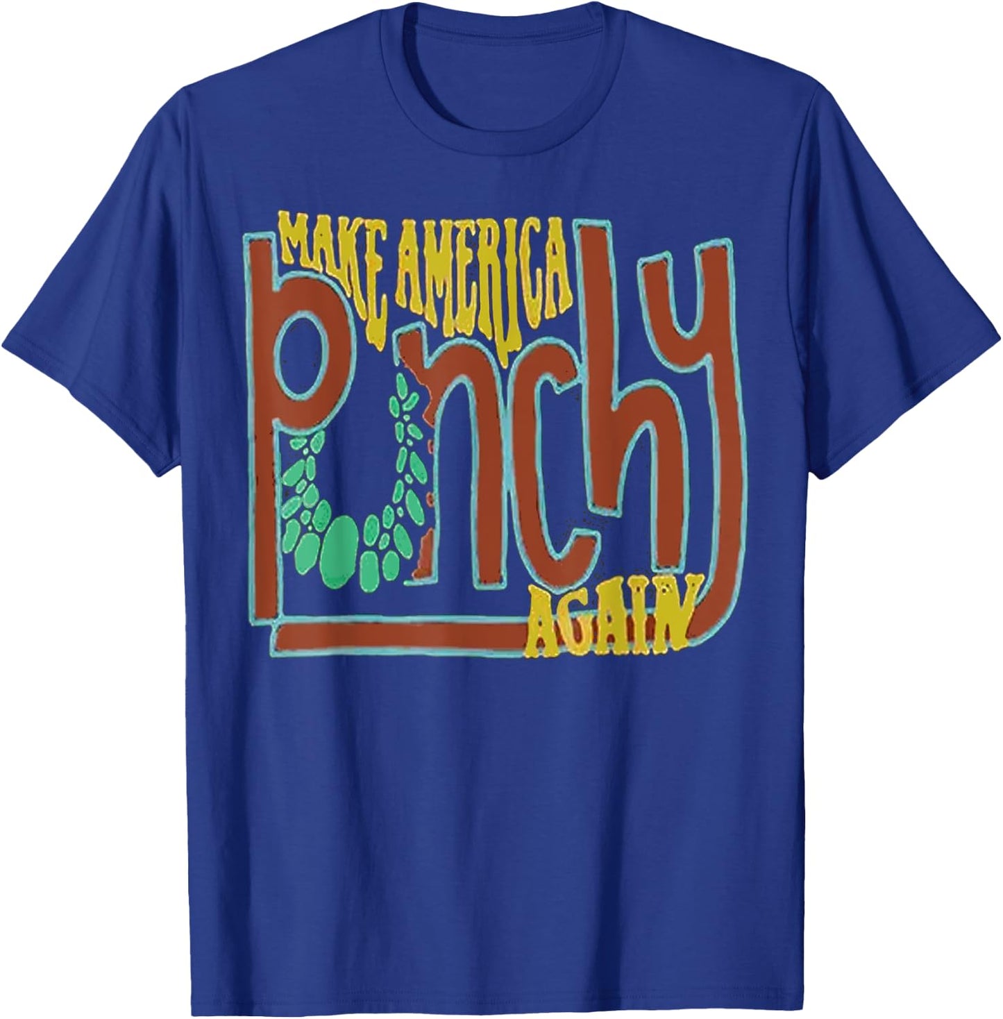 Make America Punchy Again Western Cowboy T-Shirt - T-Shirt | Royal