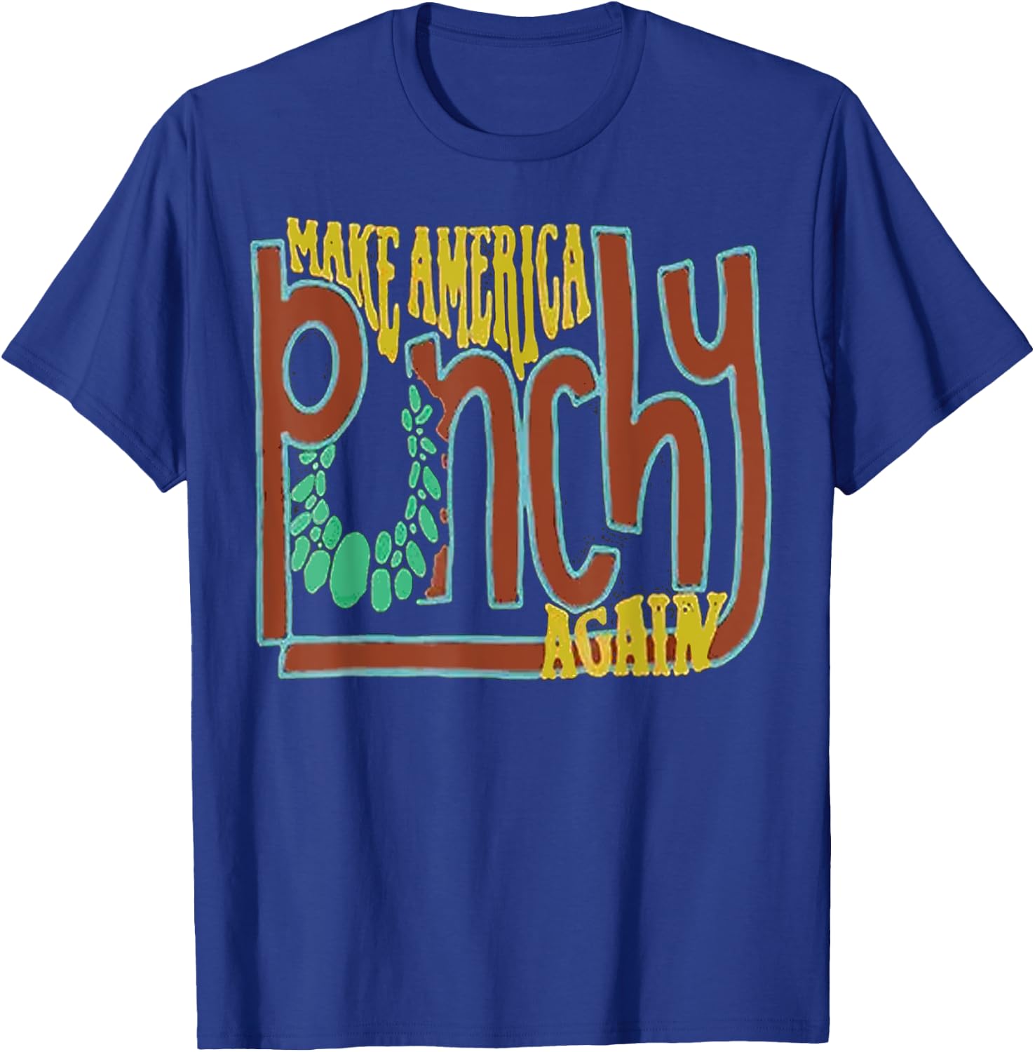 Make America Punchy Again Western Cowboy T-Shirt - T-Shirt | Royal