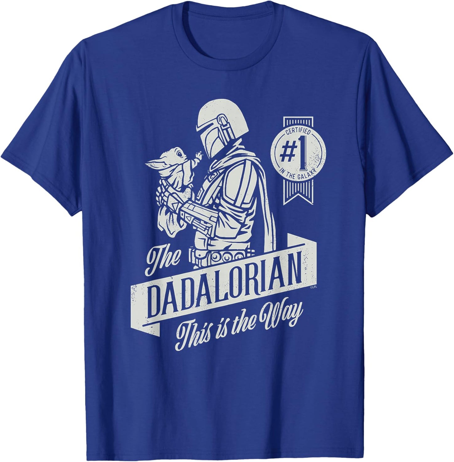Star Wars The Mandalorian and Grogu Dadalorian Father’s Day T-Shirt - T-Shirt | Royal