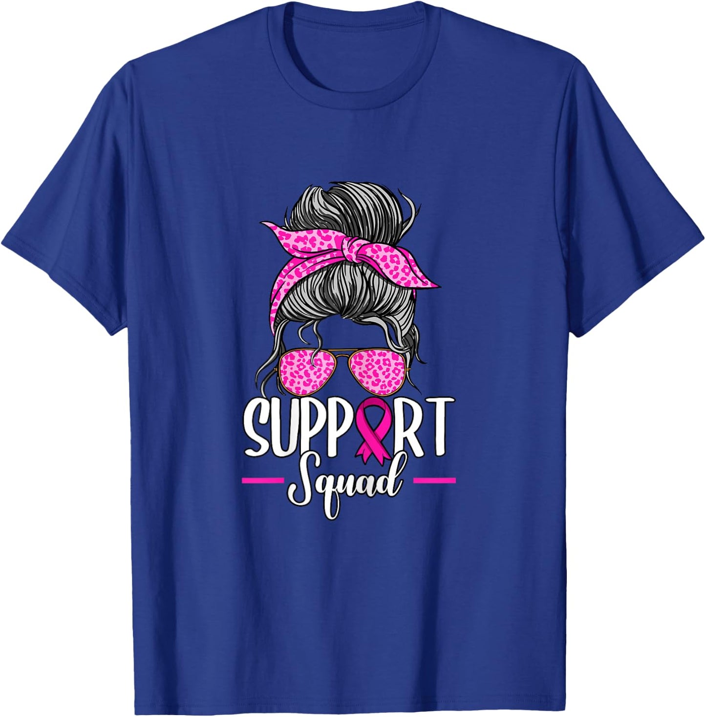 Support Squad Messy Bun Breast Cancer Awareness T-Shirt - T-Shirt | Royal