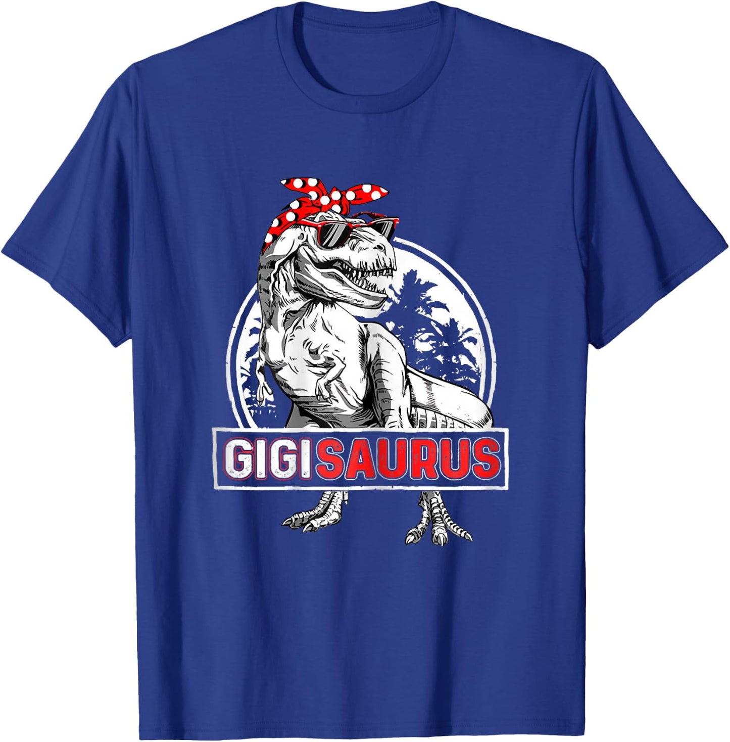 Gigisaurus Grandma Dinosaur T Rex Funny Gigi Saurus T-Shirt - T-Shirt | Royal
