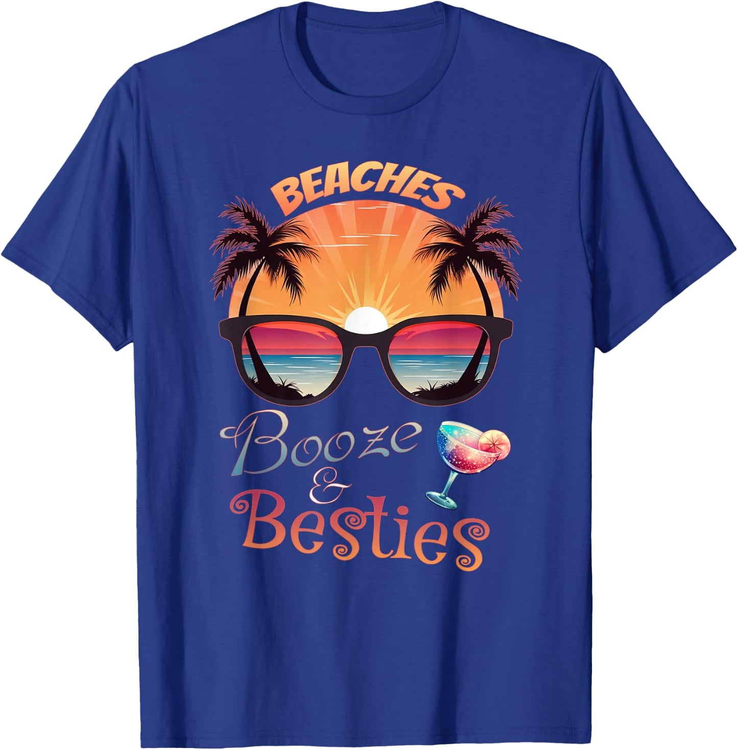 Beaches Booze and Besties Girls Weekend Trip Party T-Shirt - T-Shirt | Royal