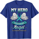 My Hero Is Now My Angel Scleroderma Awareness Teal Ribbon T-Shirt - T-Shirt | Royal