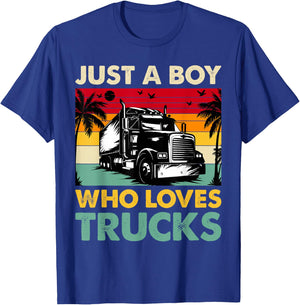 Just A Boy Who Loves Trucks Semi Trucks Lover Toddler Boys T-Shirt - T-Shirt | Royal