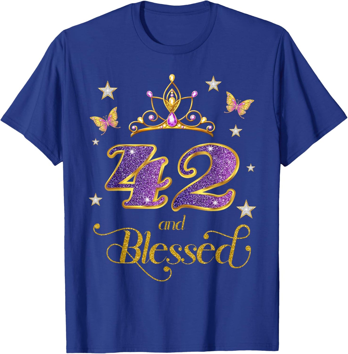 42 and Blessed 42 Years Old Birthday 42nd Birthday T-Shirt - T-Shirt | Royal