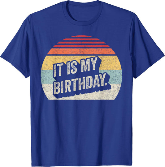 Catch Some Rays Retro Vintage It Is My Birthday T-Shirt - T-Shirt | Royal