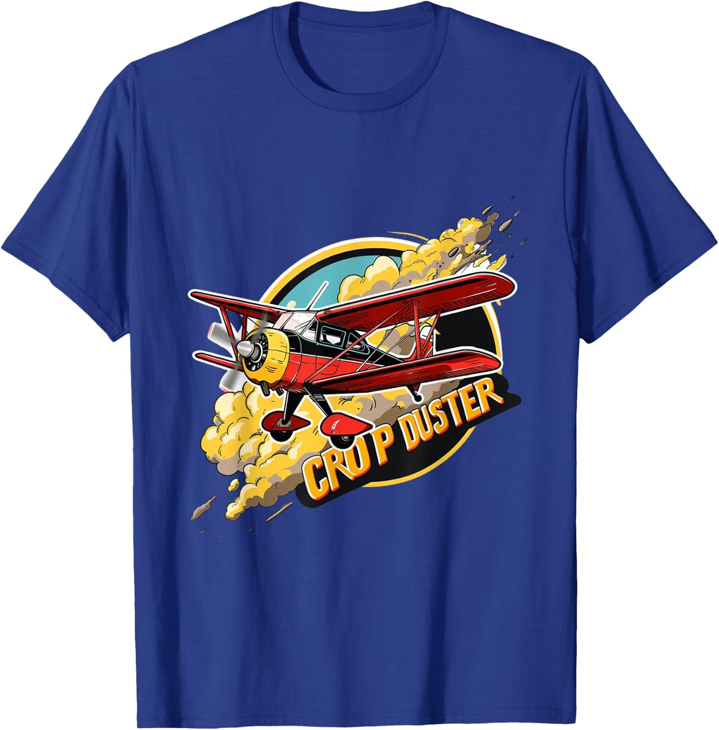 Crop Duster You May Not See Me Dusting Farting Funny Plane T-Shirt - T-Shirt | Royal
