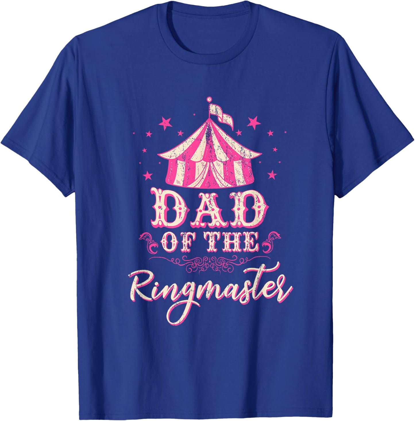 Dad Of The Ringmaster Circus Themed Birthday Party T-Shirt - T-Shirt | Royal