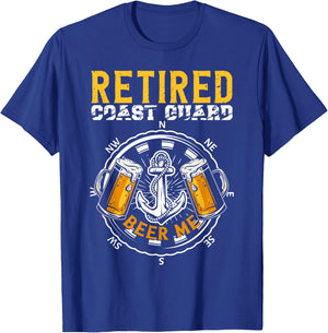 Retired Coast Guard Beer Me Forces Coast Guard T-Shirt - T-Shirt | Royal