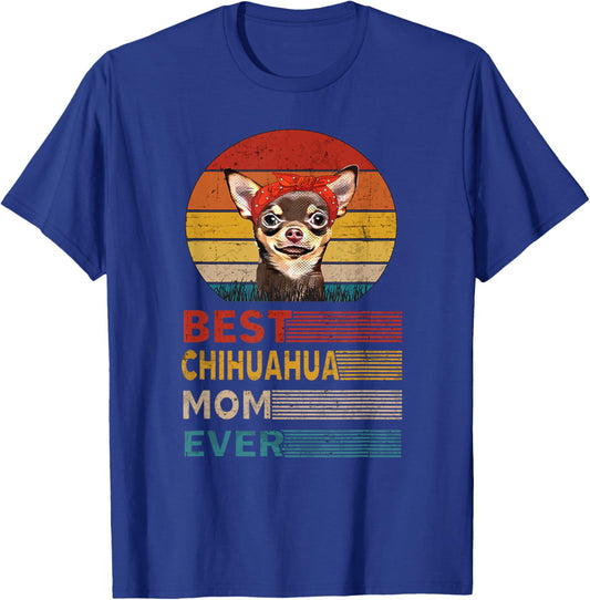 Best Chihuahua Mom Ever Retro Vintage Sunset T-Shirt - T-Shirt | Royal
