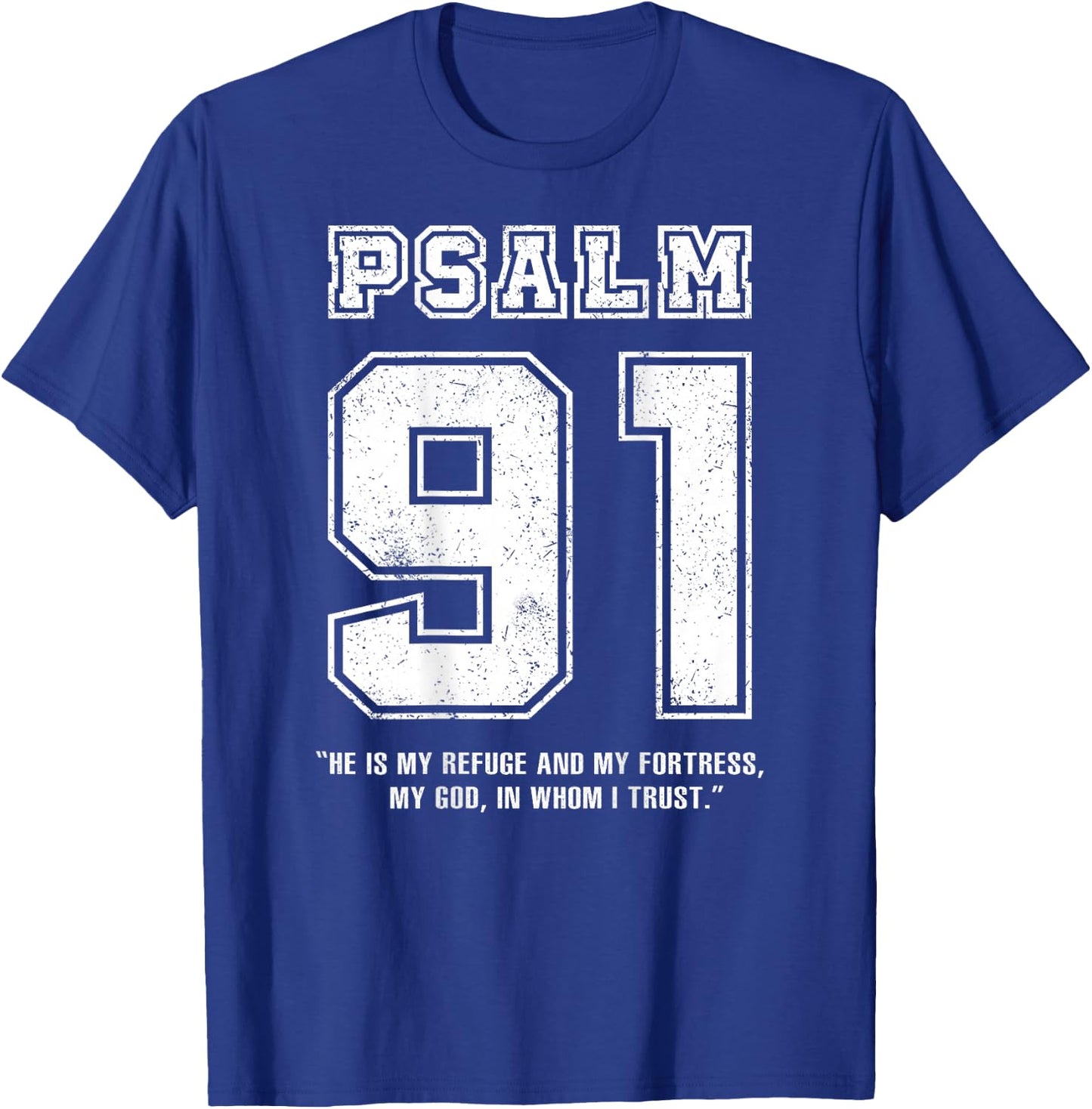 Psalm 91 Jersey Look Bible Verse (Back Only Print) Christian T-Shirt - T-Shirt | Royal