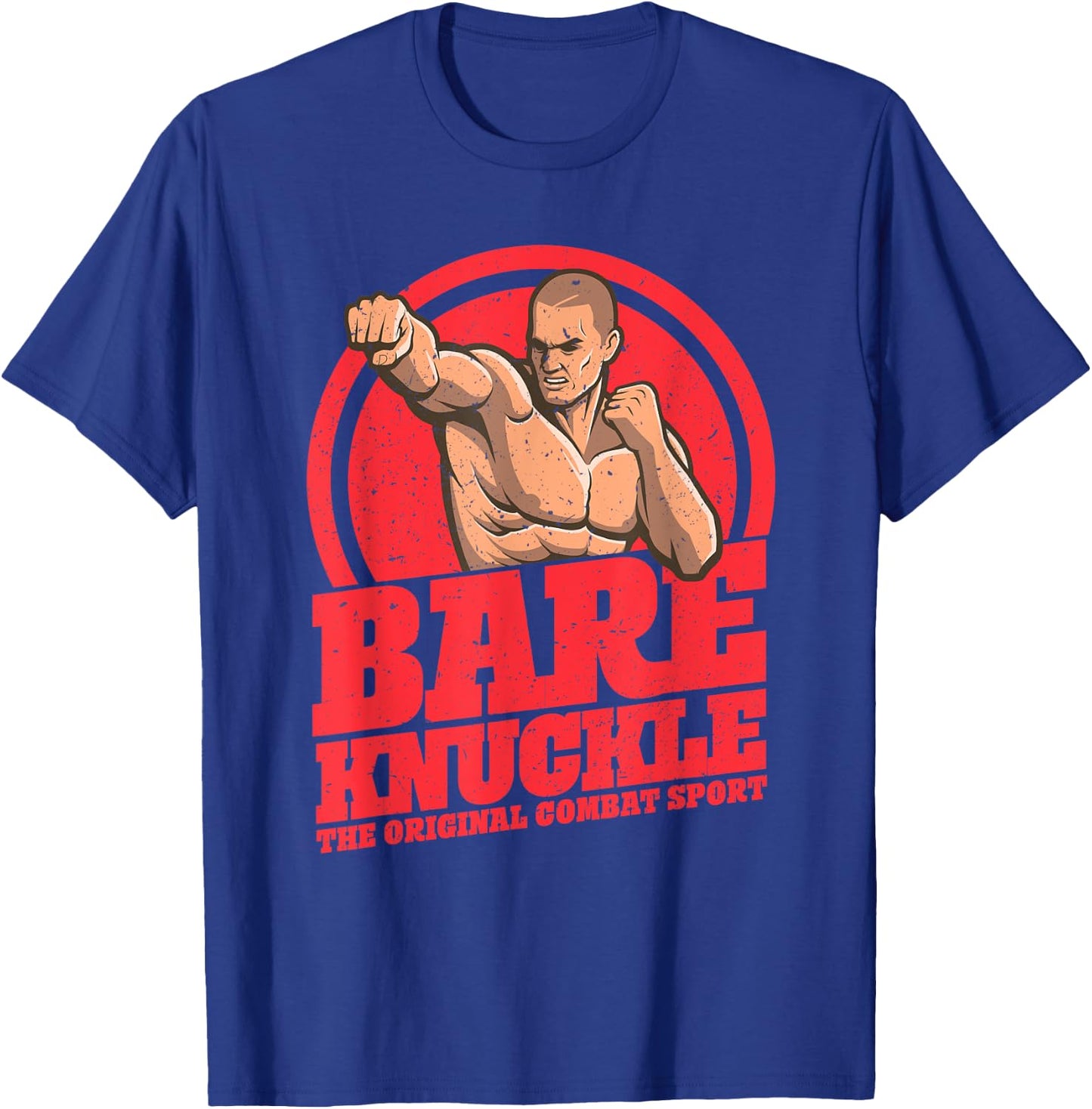 Bare-Knuckle Boxing - The Original Combat Sport T-Shirt - T-Shirt | Royal