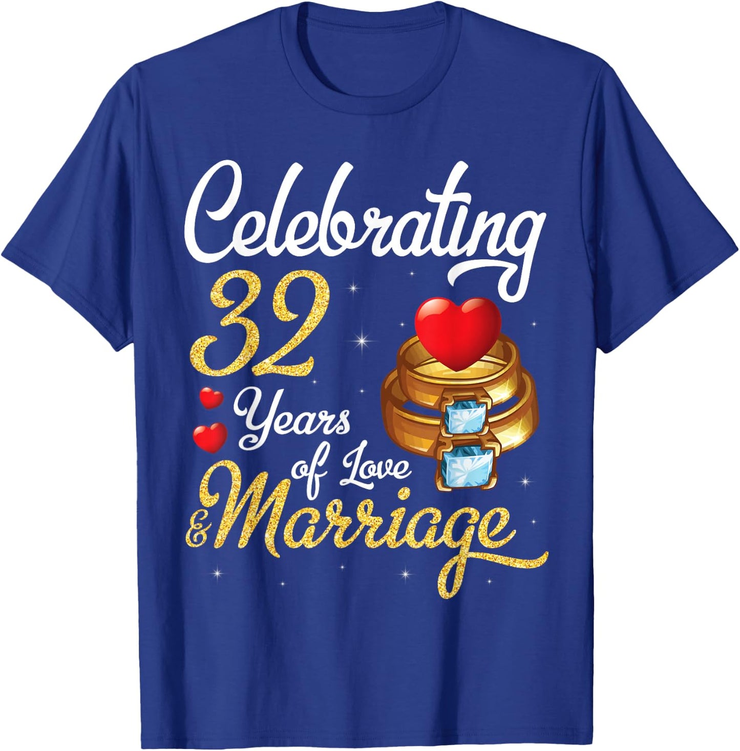 Husband & Wife Celebrating 32 Years Of Love Marriage Wedding T-Shirt - T-Shirt | Royal