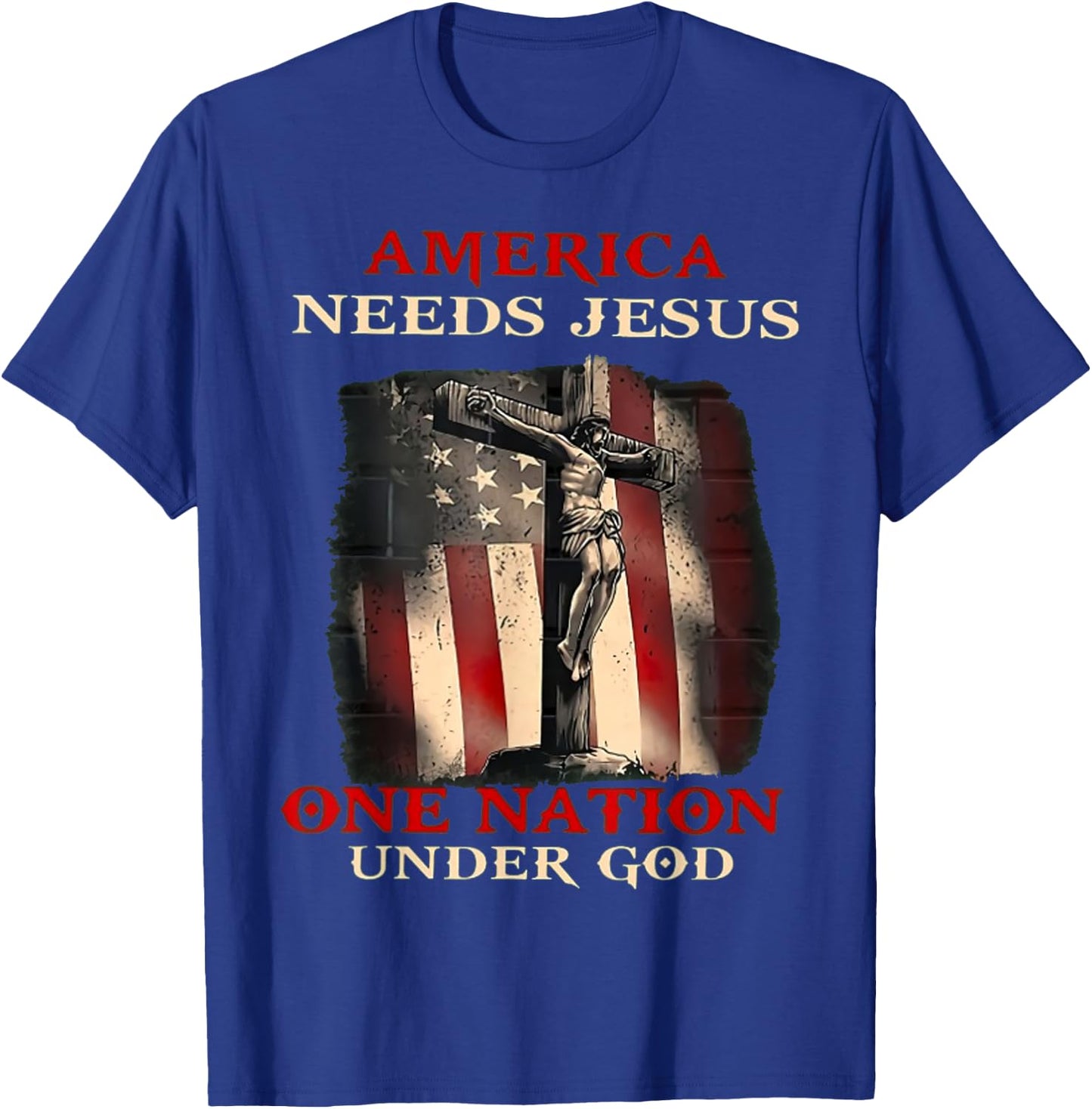 America Needs Jesus One Nation Under God T-Shirt - T-Shirt | Royal