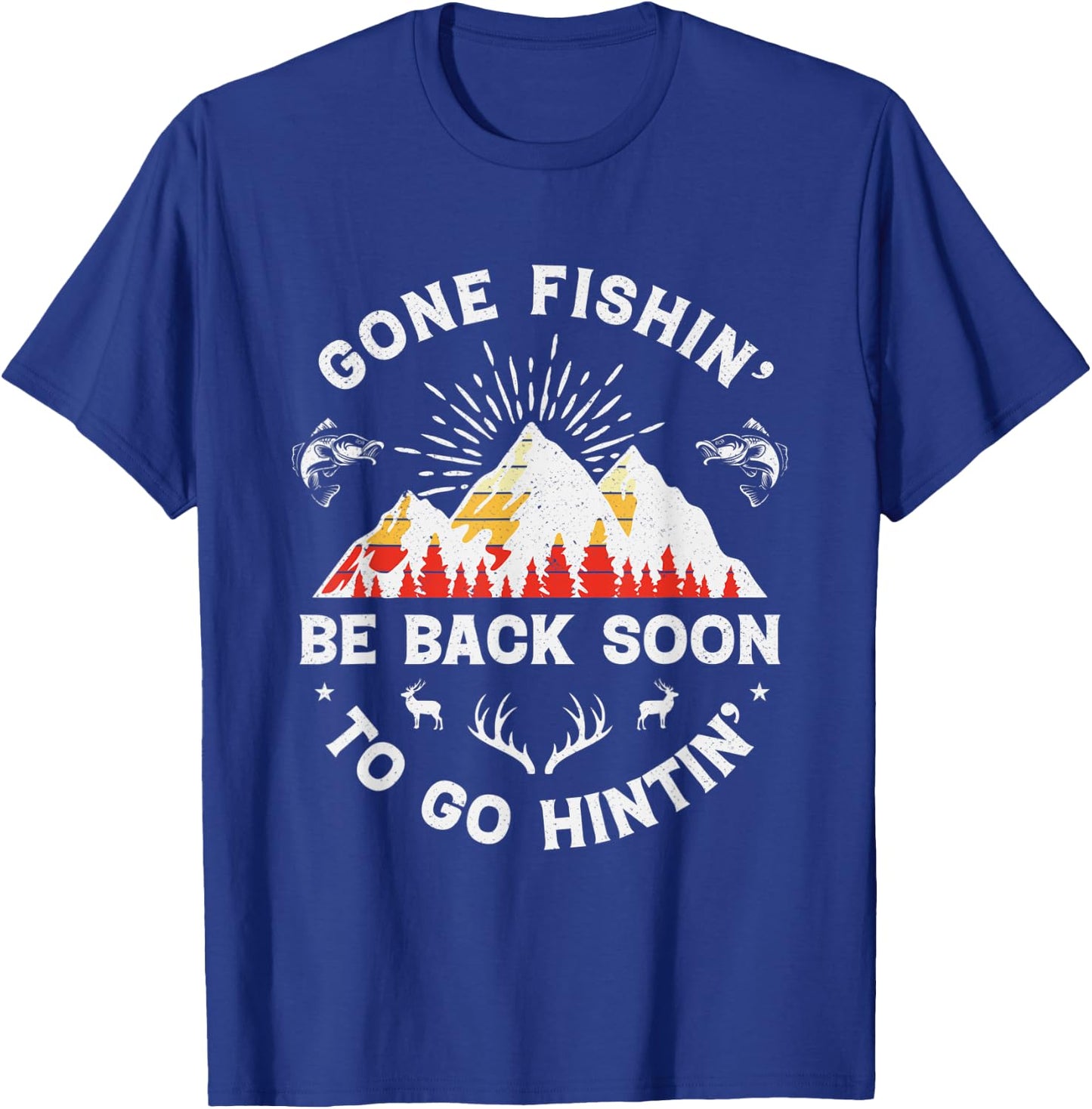 Fishing Hunter Shirt Deer Hunting Fisherman Fish Hunt Gifts T-Shirt - T-Shirt | Royal