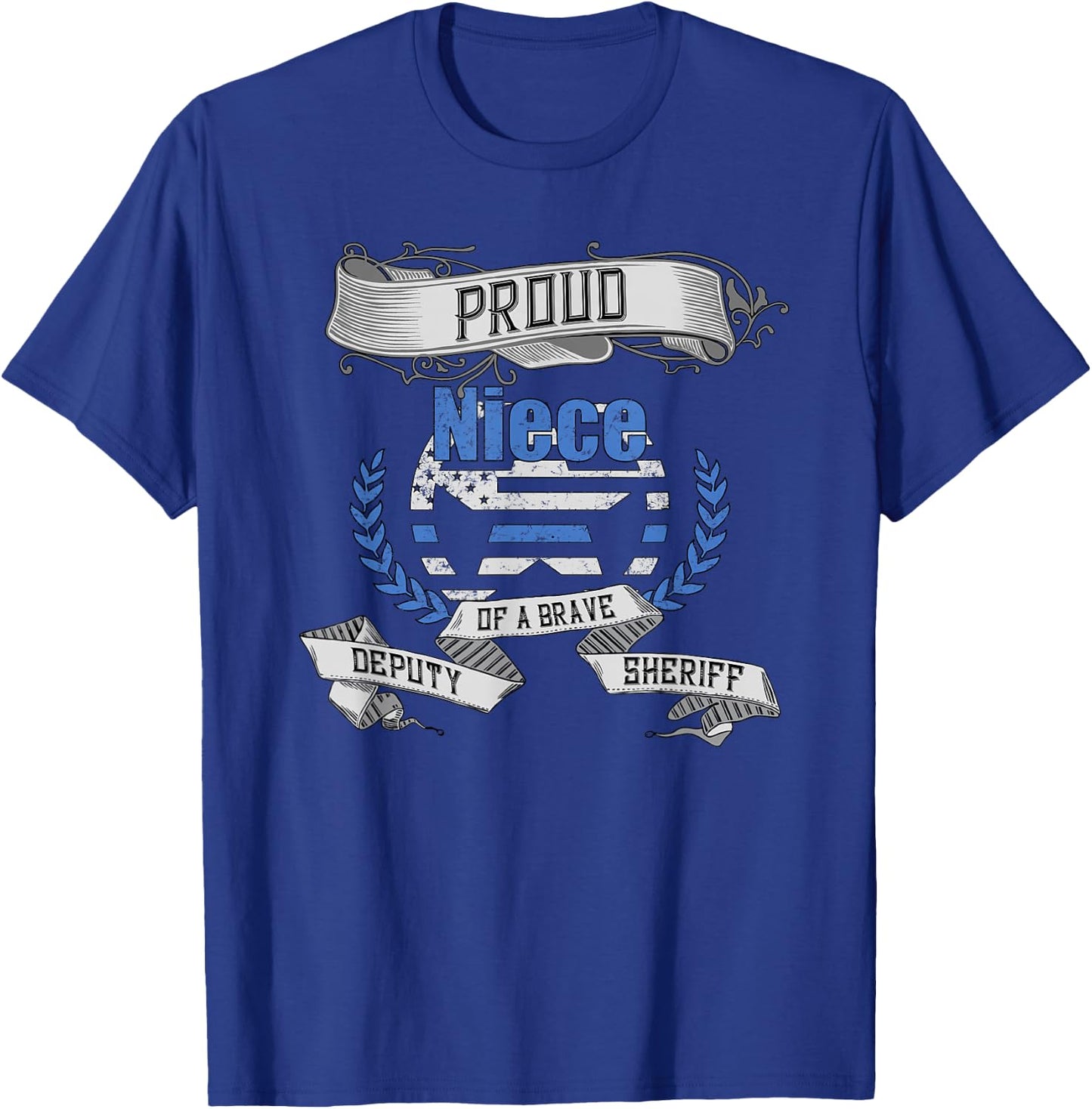Deputy Sheriff Shirt Proud Niece T-Shirt - T-Shirt | Royal