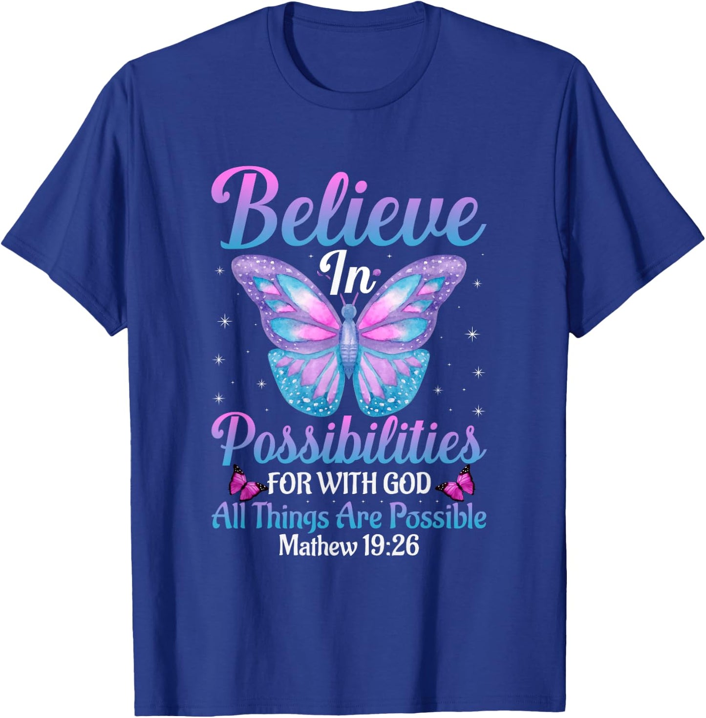 With God All Things Are Possible Butterfly Lover Bible Verse T-Shirt - T-Shirt | Royal