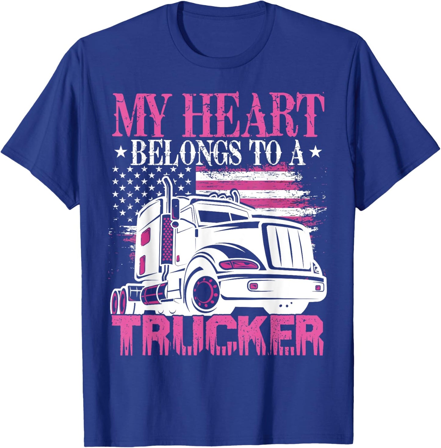 My Heart Belongs A Trucker Semi Truck Driver Trucker's Wife T-Shirt - T-Shirt | Royal