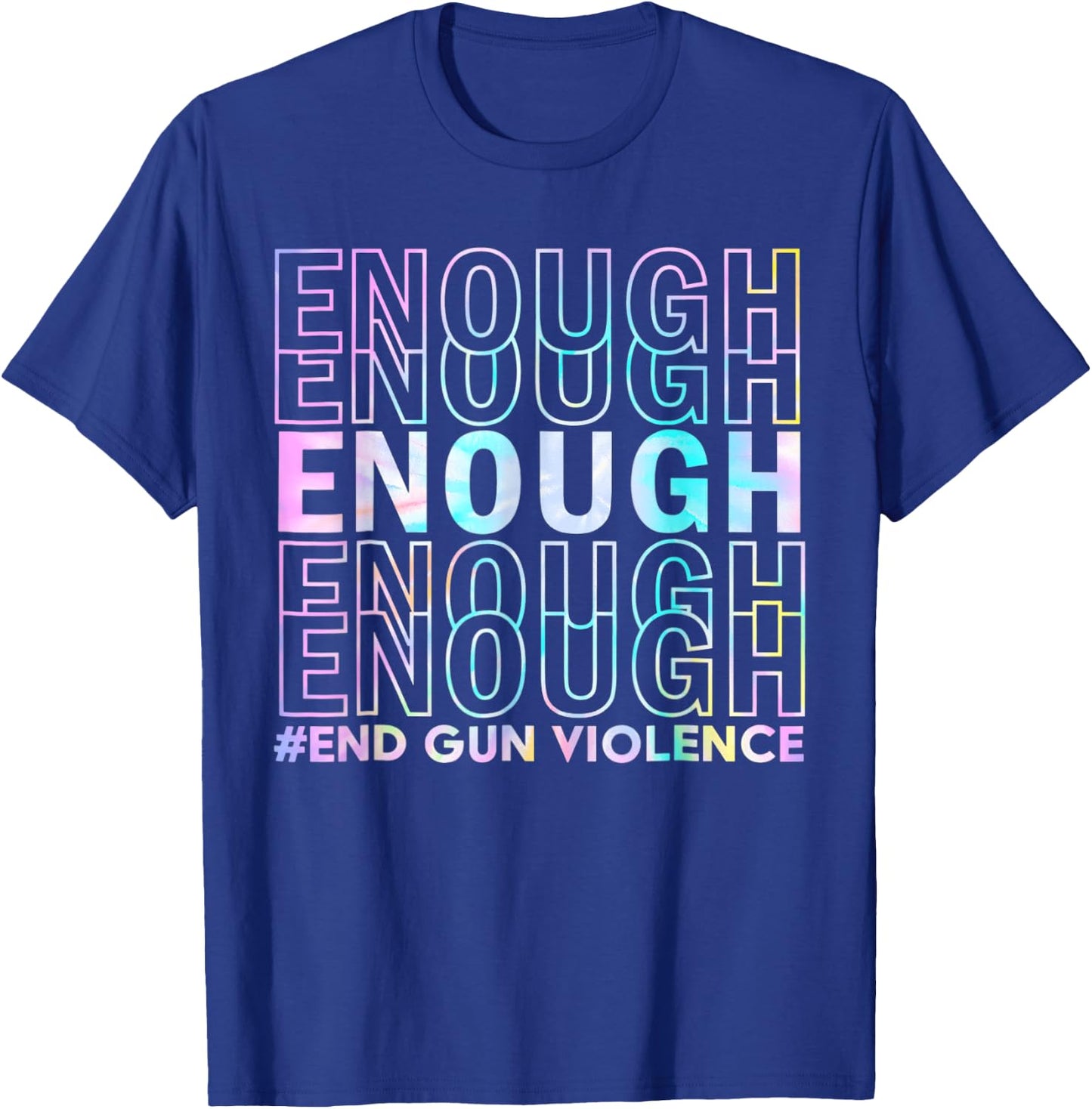 Enough End Gun Violence Awareness Day Wear Orange T-Shirt - T-Shirt | Royal