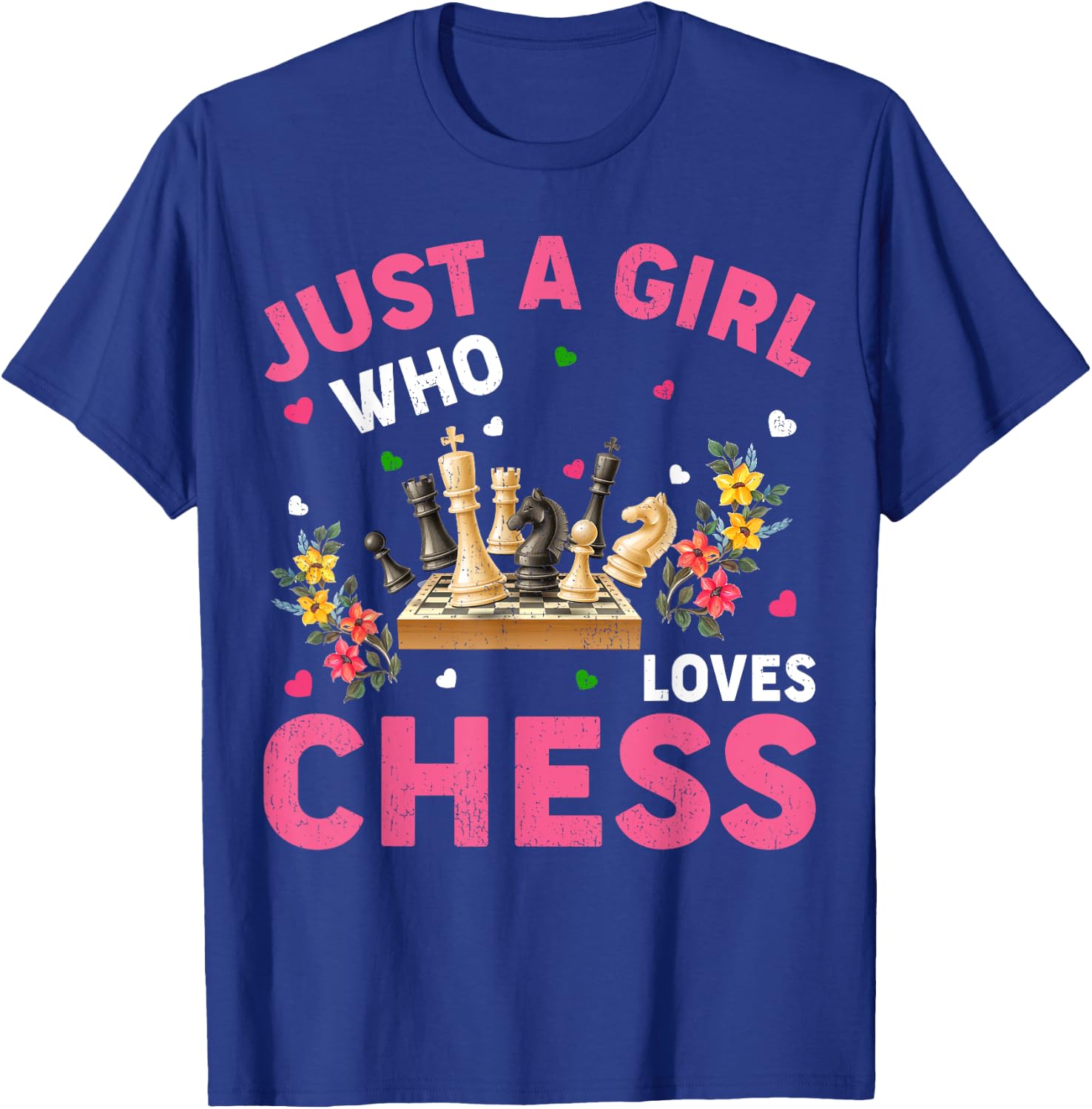 Chess Game Lover Just A Girl Who Loves Chess T-Shirt - T-Shirt | Royal