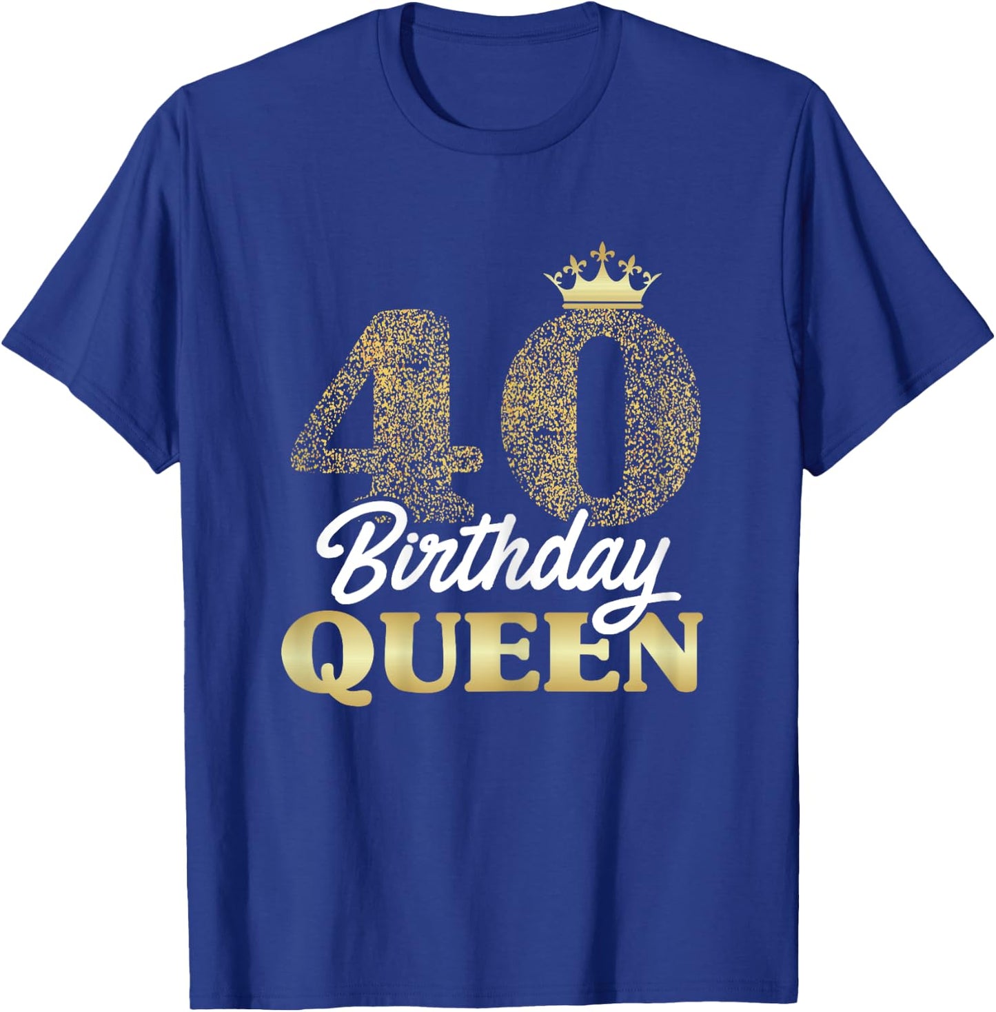 Gift 40th birthday born 1980 sweet Birthday Queen crown T-Shirt - T-Shirt | Royal